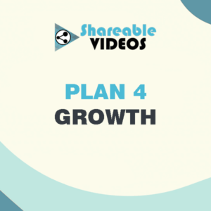 Shareable Videos - Products - Plan 4 - Growth